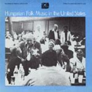 Hungarian Folk Music in the United States Hungarian Folk Music in the United States