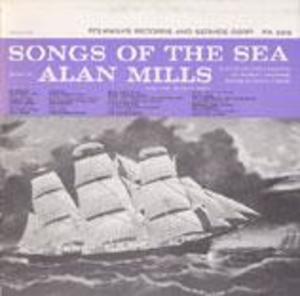 Songs of the Sea: Sung by Alan Mills Songs of the Sea: Sung by Alan Mills